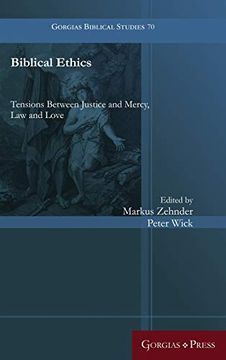 portada Biblical Ethics: Tensions Between Justice and Mercy, law and Love (en Inglés)