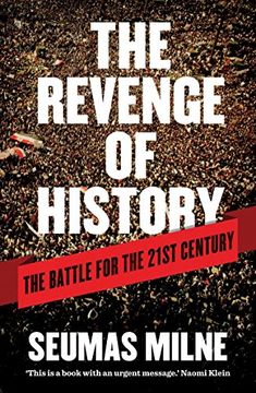 portada The Revenge of History: The Battle for the Twenty-First Century (en Inglés)