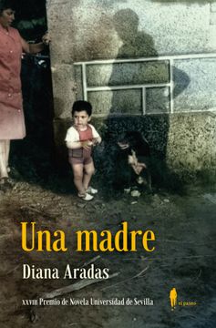 portada Una Madre (Xxviii Premio de Novela Universidad de Sevilla)
