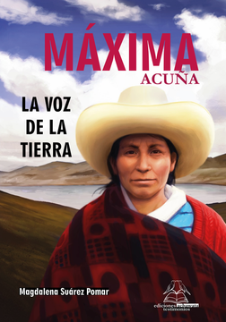 portada Máxima Acuña. La voz de la tierra (in Spanish)