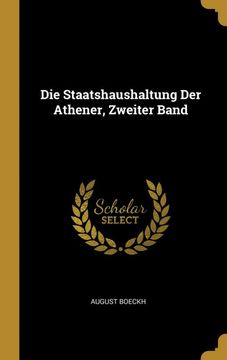 portada Die Staatshaushaltung der Athener, Zweiter Band (en Alemán)