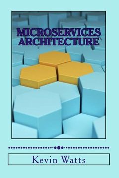 portada Microservices Architecture: Deep Exploration Of Microservices