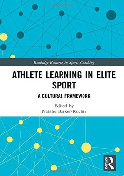 portada Athlete Learning in Elite Sport: A Cultural Framework (Routledge Research in Sports Coaching) 