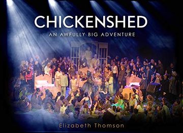 portada Chickenshed: An Awfully big Adventure (en Inglés)