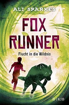 portada Fox Runner? Flucht in die Wildnis: (Band 3) (en Alemán)