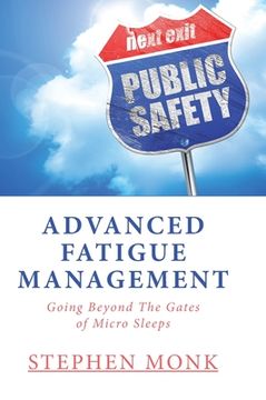 portada Advanced Fatigue Management: Going Beyond The Gates of Micro Sleeps (in English)