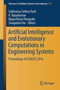 portada Artificial Intelligence and Evolutionary Computations in Engineering Systems: Proceedings of Icaieces 2016 (in English)