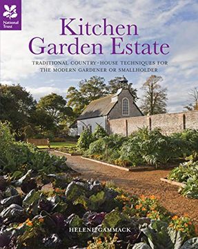 portada Kitchen Garden Estate: Traditional Country-House Techniques for the Modern Gardener or Smallholder (en Inglés)