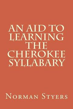portada An Aid to Learning the Cherokee Syllabary (en Inglés)
