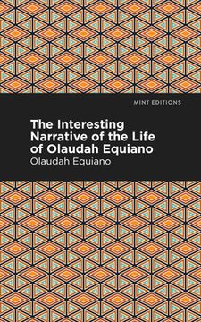 portada The Interesting Narrative of the Life of Olaudah Equiano (Mint Editions) (en Inglés)