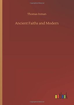portada Ancient Faiths and Modern (en Inglés)