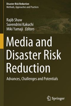 portada Media and Disaster Risk Reduction: Advances, Challenges and Potentials (en Inglés)