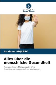 portada Alles über die menschliche Gesundheit (en Alemán)