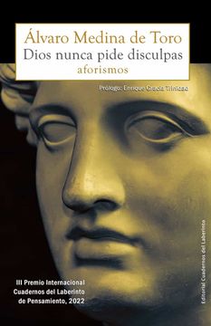 portada Dios Nunca Pide Disculpas: Aforismos (in Spanish)