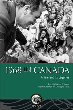 portada 1968 in Canada: A Year and its Legacies (en Inglés)