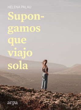 portada Supongamos que Viajo Sola