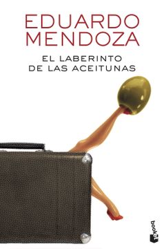 portada El laberinto de las aceitunas - Eduardo Mendoza - Libro Físico (in Spanish)