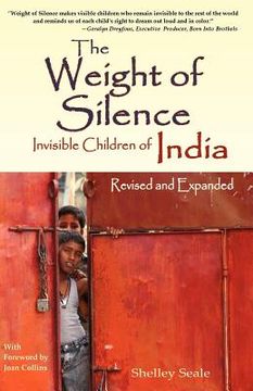 portada the weight of silence: invisible children of india