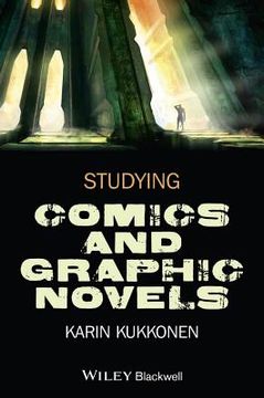 portada Studying Comics and Graphic Novels (en Inglés)