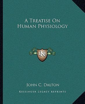 portada a treatise on human physiology (en Inglés)