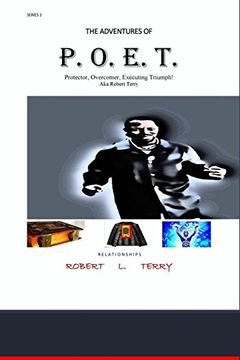 portada The Adventures of P. O. E. T. Protector, Overcomer, Executing Triumph! (Relationships) (en Inglés)