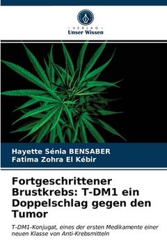 portada Fortgeschrittener Brustkrebs: T-DM1 ein Doppelschlag gegen den Tumor (in German)