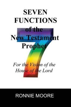 portada Seven Functions of the New Testament Prophet: for the vision of the House of the Lord (in English)