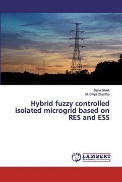 portada Hybrid fuzzy controlled isolated microgrid based on RES and ESS (en Inglés)