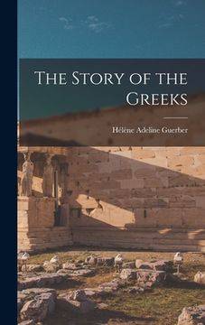 portada The Story of the Greeks (en Inglés)