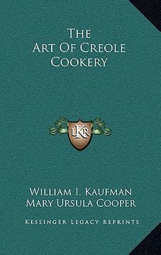 portada the art of creole cookery the art of creole cookery (in English)