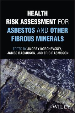 portada Health Risk Assessment for Asbestos and Other Fibrous Minerals (en Inglés)