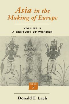 portada Asia in the Making of Europe, Volume ii: A Century of Wonder. Book 3: The Scholarly Disciplines (in English)