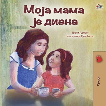portada My mom is Awesome (Serbian Edition - Cyrillic) (Serbian Bedtime Collection - Cyrillic) (in Serbio)