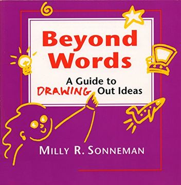 portada Beyond Words: A Guide to Drawing out Ideas for Anyone who Works With Groups 