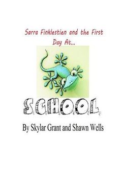 portada Sarra Finklestien and the First Day at S.C.H.O.O.L. (en Inglés)