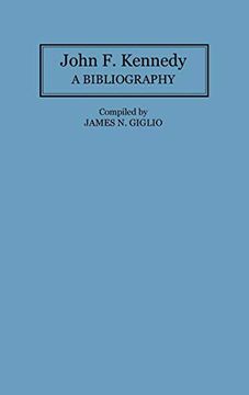 portada John f. Kennedy: A Bibliography (en Inglés)