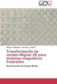 Transformación de Jordan-Wigner 2D para sistemas magnéticos frustrados