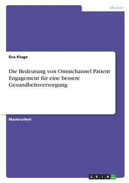 portada Die Bedeutung von Omnichannel Patient Engagement für eine bessere Gesundheitsversorgung (in German)