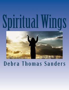 portada Spiritual Wings: Poems to motivate and inspire the soul: Poems to motivate and inspire the soul (en Inglés)