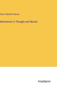 portada Mechanism in Thought and Morals (en Inglés)