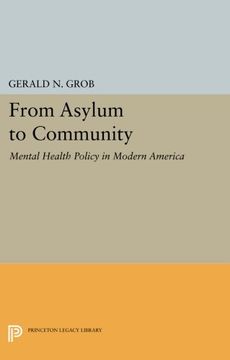 portada From Asylum to Community: Mental Health Policy in Modern America (Princeton Legacy Library) (en Inglés)