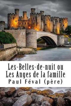 portada Les-Belles-de-nuit ou Les Anges de la famille: Tome II