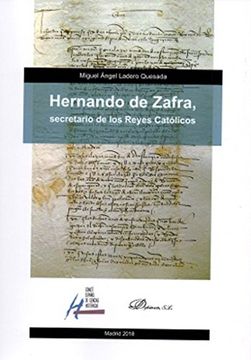 portada Hernando de Zafra, Secretario de los Reyes Católicos