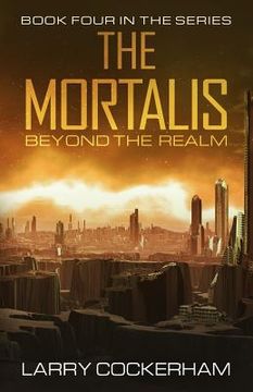 portada The Mortalis: Beyond the Realm (in English)