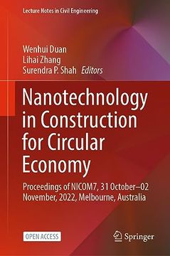 portada Nanotechnology in Construction for Circular Economy: Proceedings of Nicom7, 31 October-02 November, 2022, Melbourne, Australia (en Inglés)