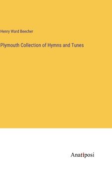 portada Plymouth Collection of Hymns and Tunes (en Inglés)