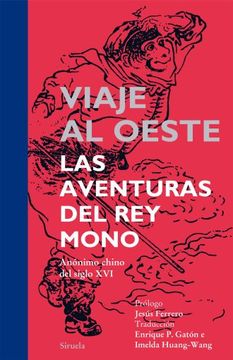 portada Viaje al Oeste: Las Aventuras del rey Mono (in Spanish)
