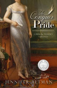 portada To Conquer Pride: A Pride and Prejudice Variation (en Inglés)