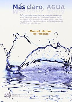portada Más Claro, Agua: Diferentes Facetas de Este Elemento Esencial