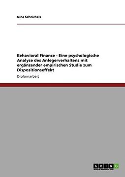 portada Behavioral Finance. Eine psychologische Analyse des Anlegerverhaltens samt Dispositionseffekt-Studie (German Edition)